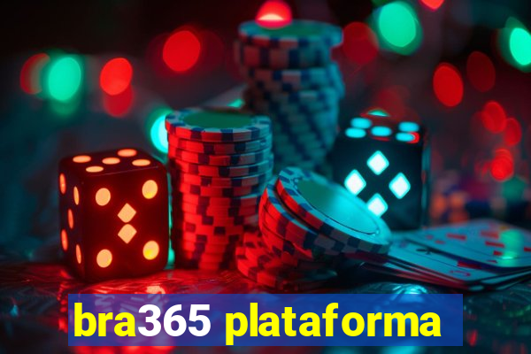 bra365 plataforma